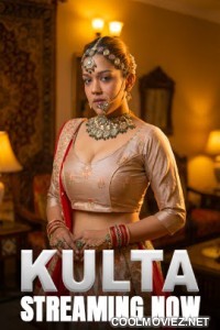 Kulta (2025) S01 KahaniPlay Hindi Unrated Webseries