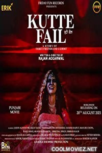 Kutte Fail (2021) Punjabi Movie