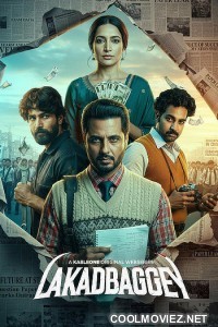 Lakadbaggey (2025) S01 Hindi Web Series