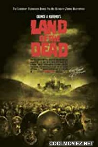 Land Of the Dead (2005) Hindi Dubbed Movie