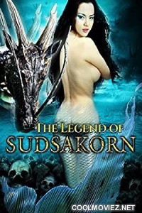 Legend of Sudsakorn (2006) Hindi Dubbed Movie