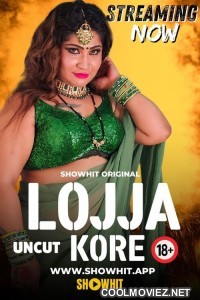 Lojja Kore (2024) ShowHit Original