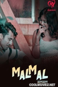 Malmal (2025) MakhanApp Original