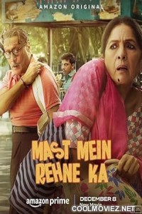 Mast Mein Rehne Ka (2023) Hindi Movie
