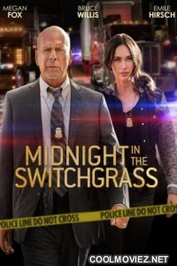 Midnight in the Switchgrass (2021) English Movie