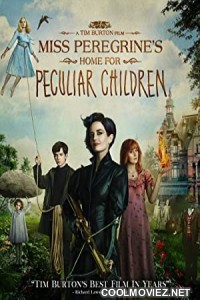 Miss Peregrines Home for Peculiar Children (2016) Hindi Dubbed Moviee