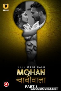 Mohan Chabhiwala (2023) Ullu Original
