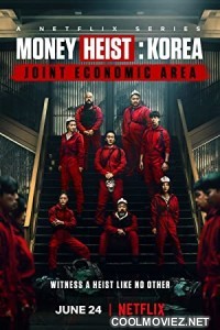 Money Heist Korea Joint Economic Area (2022) Season 1