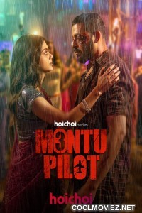 Montu Pilot (2026) S03 Bengali Web Series
