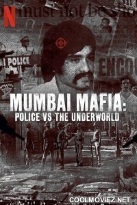 Mumbai Mafia Police vs The Underworld (2023) Season 1
