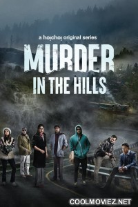 Murder in the Hills (2021) Season 1