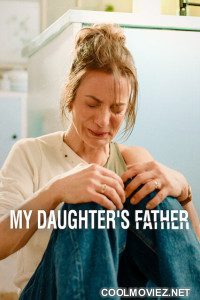 My Daughters Father (2026) S01 Hindi Dubbed Web Series