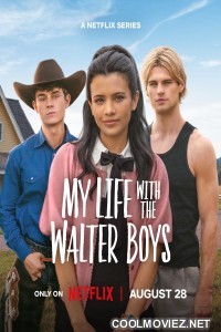 My Life with the Walter Boys (2025) S02 Hindi Dubbed Web Series