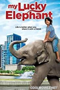 My Lucky Elephant (2013) Hindi Dubbed Movie