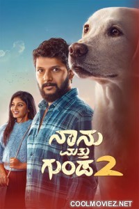 Naanu Matthu Gunda 2 (2025) Hindi HQ Dubbed Movie