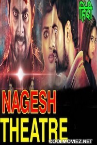 Nagesh Theatre (2021) Hindi Dubbed South Movie