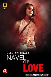 Navel Of Love (2022) Ullu Original