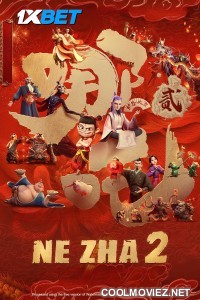 Ne Zha 2 (2025) Hindi Dubbed Movie