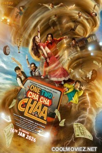 One Two Cha Cha Chaa (2026) Hindi Movie