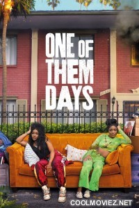 One of Them Days (2025) Hindi Dubbed Movie