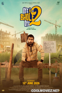 Oye Bhole Oye 2 (2026) Punjabi Movie
