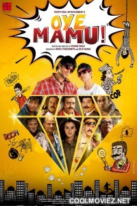 Oye Mamu (2021) Hindi Movie