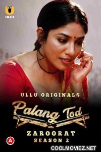 Palang Tod Zaroorat (2022) Season 2 Ullu Original