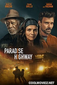 Paradise Highway (2022) Hindi Dubbed Movie