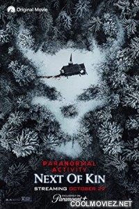 Paranormal Activity Next of Kin (2021) English Movie