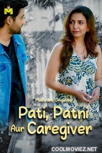 Pati Patni Aur Caregiver (2025) Mastram Original