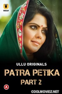Patra Petika Part 2 (2022) Ullu Original