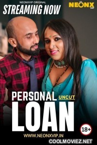 Personal Loan (2025) NeonX Original