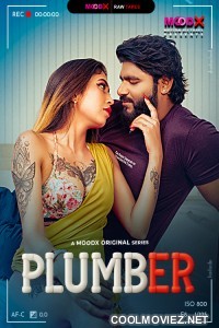 Plumber BTS (2025) S01 MoodX Hindi Unrated Webseries