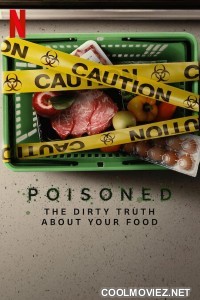 Poisoned The Dirty Truth About Your Food (2023) Hindi Dubbed Movie