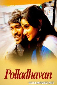 Polladhavan (2007) Hindi Dubbed South Movie
