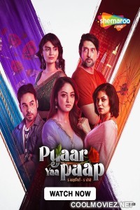 Pyaar Yaa Paap (2025) S01 Hindi Web Series