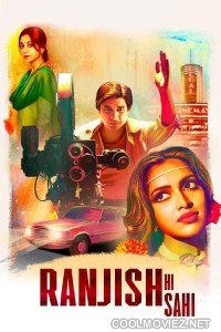 Ranjish Hi Sahi (2022) Season 1