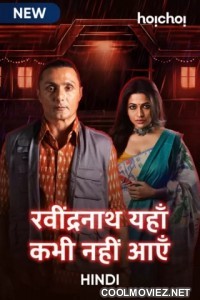 Ravindranath Yaha Kabhi Nahi Aaye (2021) Season 1