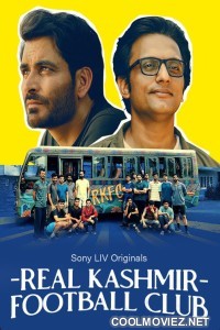 Real Kashmir Football Club (2025) S01 Hindi Web Series