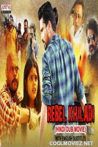Rebel Khiladi (2019) Hindi Dubbed South Movie