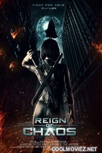 Reign of Chaos (2022) Hindi Dubbed Movie