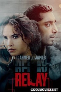 Relay (2025) Hollywood Hindi Dubbed