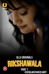 Rikshawala (2023) Ullu Original