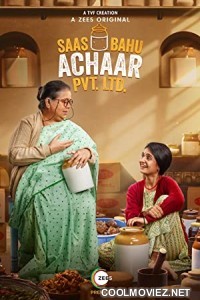 Saas Bahu Achaar Pvt Ltd (2022) Season 1