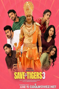Save The Tigers (2026) S03 Hindi Web Series