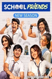 School Friends (2025) Season 3