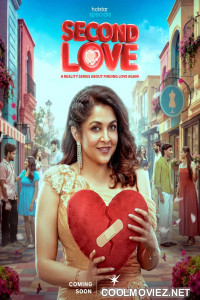Second Love (2026) S01 Hindi Web Series