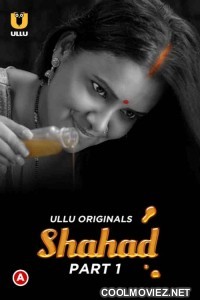 Shahad (2022) Ullu Original