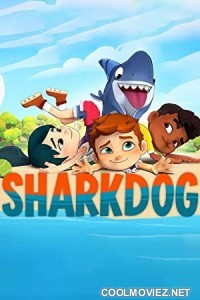 Sharkdog (2021) Season 1
