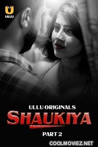 Shaukiya (2024) Part 2 Ullu Originals